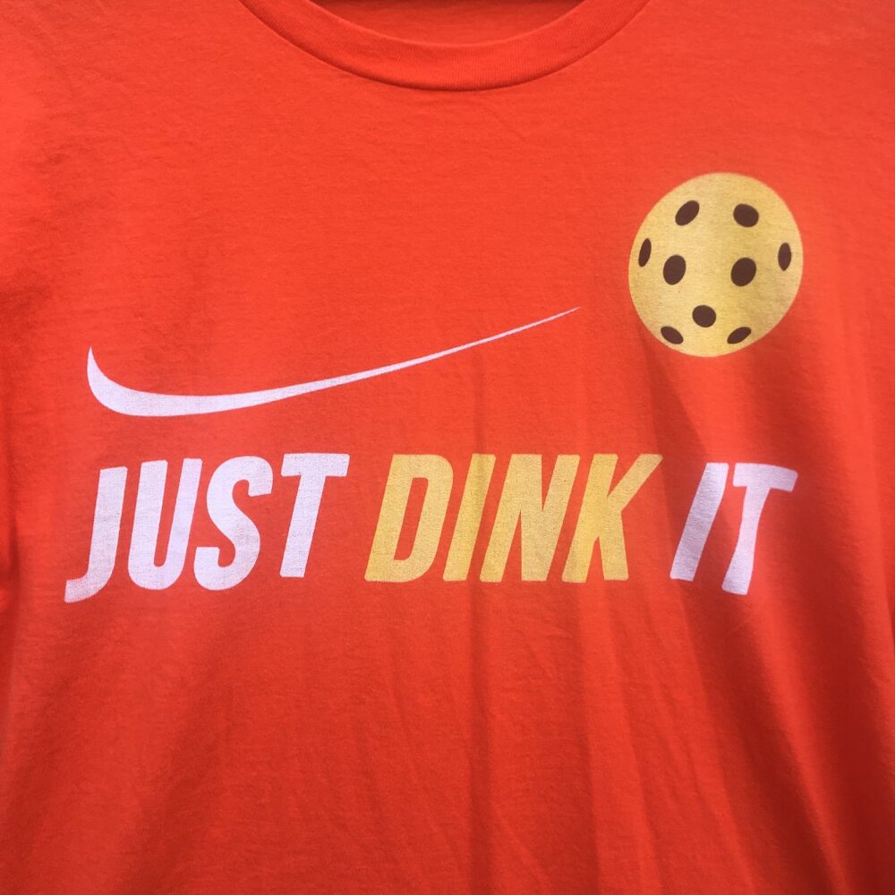 Just Dink It Pickleball Tee Adult Med/Large Orange